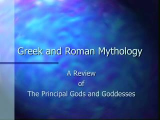 Greek and Roman Mythology