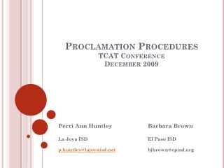 Proclamation Procedures TCAT Conference December 2009