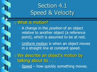 Section 4.1 Speed &amp; Velocity