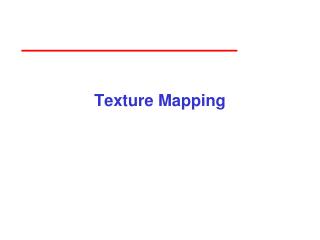 Texture Mapping