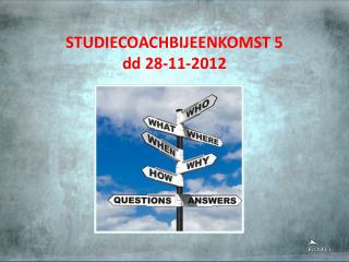 STUDIECOACHBIJEENKOMST 5 dd 28-11-2012