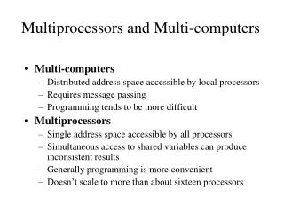 Multiprocessors and Multi-computers