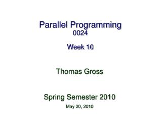 Parallel Programming 0024 Week 10