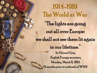 1914-1919 The World at War