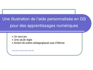 Une illustration de l’aide personnalisée en GS pour des apprentissages numériques