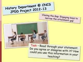 History Department @ CNCS JPDD Project 2012-13