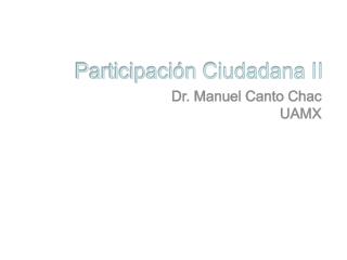 Participación Ciudadana II