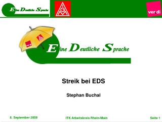 Streik bei EDS Stephan Buchal