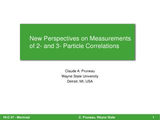 New Perspectives on Measurements of 2- and 3- Particle Correlations