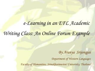 e-Learning in an EFL Academic Writing Class: An Online Forum Example