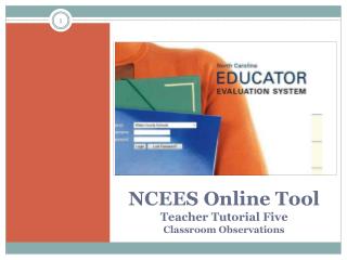 NCEES Online Tool Teacher Tutorial Five Classroom Observations