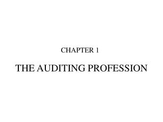 THE AUDITING PROFESSION