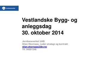 Vestlandske Bygg- og anleggsdag 30. oktober 2014