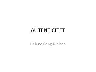 AUTENTICITET