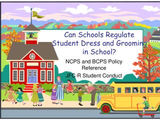 Can Schools Regulate Student Dress and Grooming in School?
