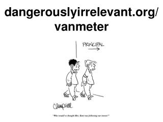 dangerouslyirrelevant/ vanmeter
