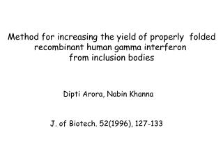 Method for increasing the yield of properly folded recombinant human gamma interferon