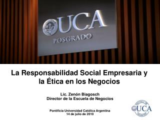 La Responsabilidad Social Empresaria y la Ética en los Negocios