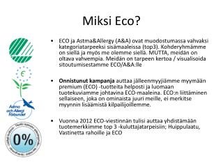 Miksi Eco?