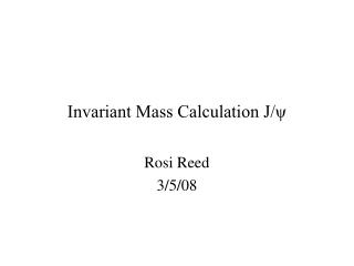 Invariant Mass Calculation J/ψ