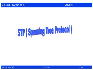 STP ( Spanning Tree Protocol )