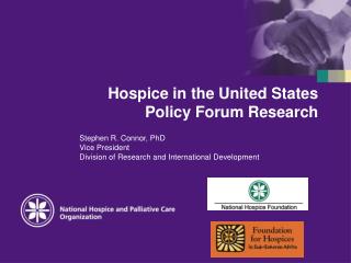 Hospice in the United States Policy Forum Research