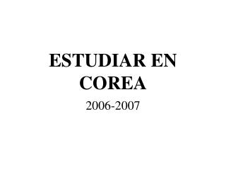 ESTUDIAR EN COREA