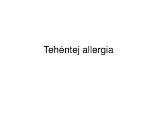 Tehéntej allergia
