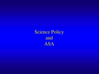 Science Policy and ASA