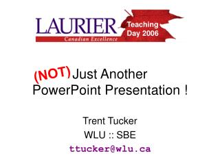 Just Another PowerPoint Presentation !