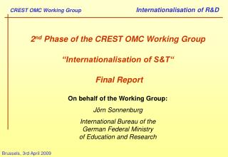 2 nd Phase of the CREST OMC Working Group “Internationalisation of S&amp;T“ Final Report
