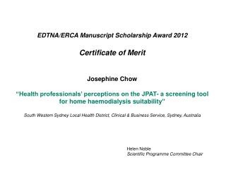 EDTNA/ERCA Manuscript Scholarship Award 20 12 Certificate of Merit Josephine Chow