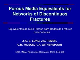 Porous Media Equivalents for Networks of Discontinuos Fractures