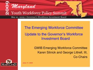 GWIB Emerging Workforce Committee Karen Sitnick and George Littrell, III, Co-Chairs