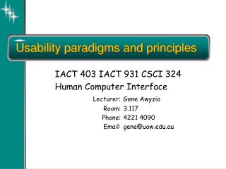 Usability paradigms and principles