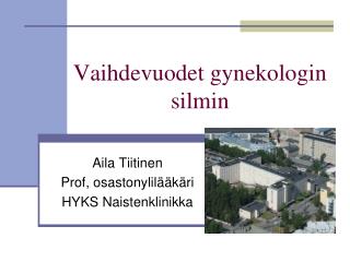 Vaihdevuodet gynekologin silmin