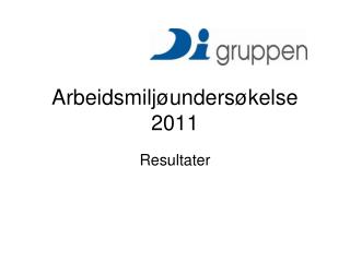 Arbeidsmiljøundersøkelse 2011