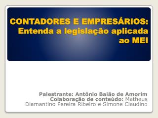 CONTADORES E EMPRESÁRIOS: Entenda a legislação aplicada ao MEI