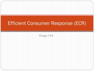 Efficient Consumer Response (ECR)