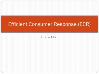 Efficient Consumer Response (ECR)