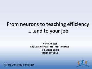 From neurons to teaching efficiency …..and to your job