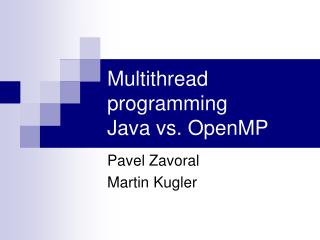 Multithread programming Java vs. OpenMP