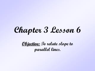 Chapter 3 Lesson 6