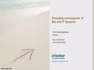 Emerging convergence of Bio and IT Systems