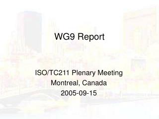 WG9 Report