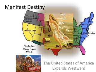 Manifest Destiny