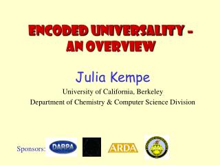 Encoded Universality – an Overview