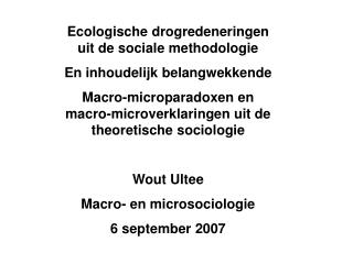 Ecologische drogredeneringen uit de sociale methodologie En inhoudelijk belangwekkende