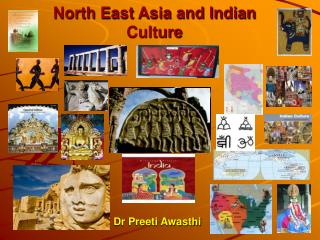 North East Asia and Indian Culture