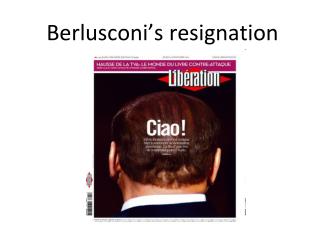 Berlusconi’s resignation